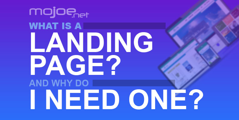 What is a landing page? And why do I need one?
