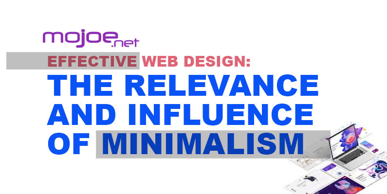 Minimalism Relevance in Effective Web Design
