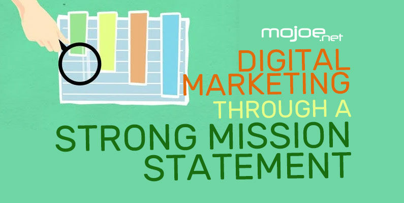 Digital Marketing Through A Mission Statement